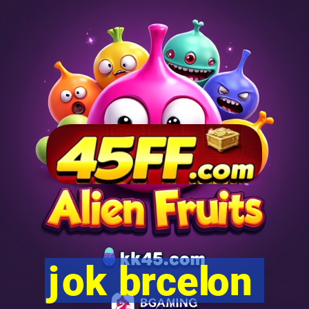 jok brcelon